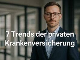 7 Trends der privaten Krankenversicherung 7 Trends der privaten Krankenversicherung